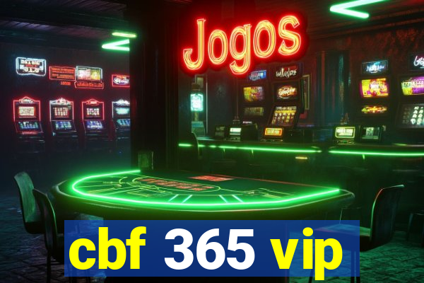 cbf 365 vip